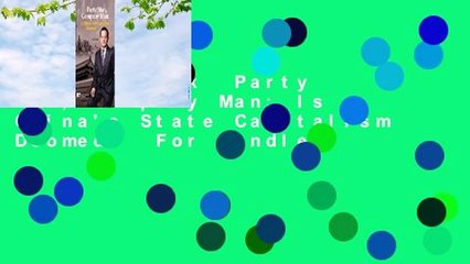 Full E-book  Party Man, Company Man: Is China's State Capitalism Doomed?  For Kindle