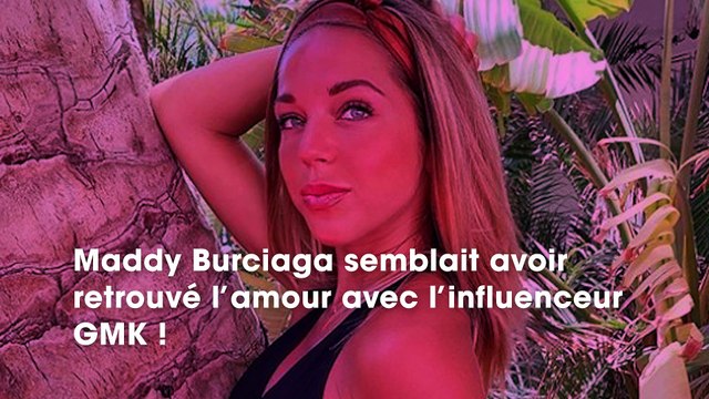 Maddy Burciaga des indices sèment le doute sur une possible séparation avec son chéri GMK