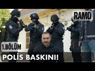 Mahalleye Polis Baskını | Ramo 1. Bölüm