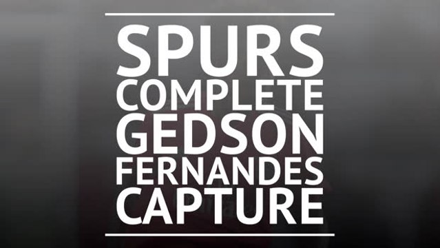 BREAKING NEWS: Spurs complete Gedson Fernandes capture