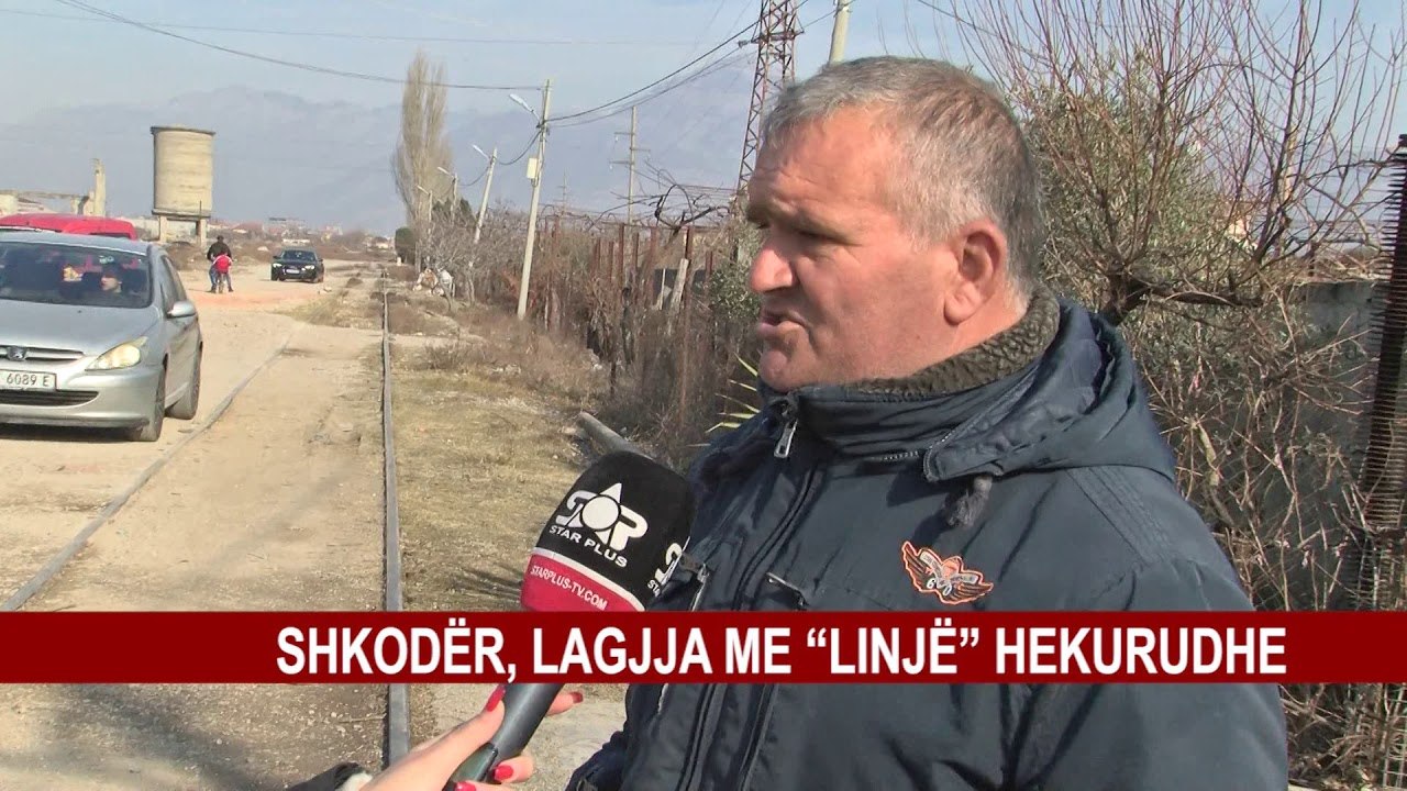 SHKODËR, LAGJJA ME “LINJË” HEKURUDHE