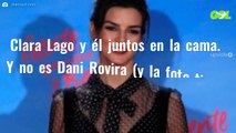 Clara Lago y él juntos en la cama. Y no es Dani Rovira (y la foto tiene horas)