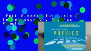 Full E-book  Tutorials in Introductory Physics Complete