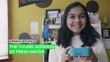 Green Heroes: She's got big ambitions and no time for contaminated water