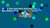 [Read] Their Eyes Were Watching God SparkNotes Literature Guide  For Kindle