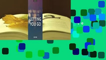 [Read] This Is Me Letting You Go Complete