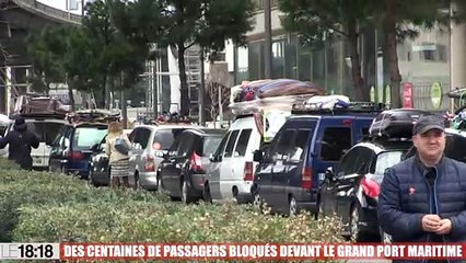 Des centaines de passagers bloqués devant le Grand Port Maritime