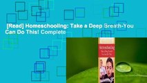 [Read] Homeschooling: Take a Deep Breath-You Can Do This! Complete