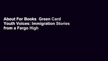 About For Books  Green Card Youth Voices: Immigration Stories from a Fargo High School  Review