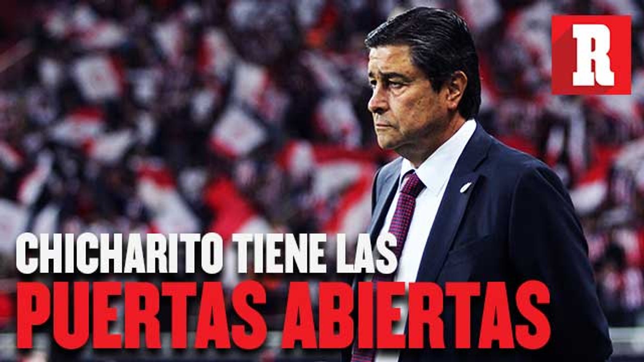 Luis Fernando Tena: 'Chicharito siempre tendrá las puertas abiertas en Chivas'