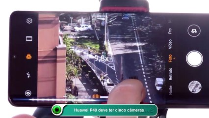 Huawei P40 deve ter cinco câmeras