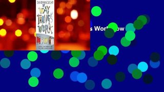 Full version  The Way Things Work Now  For Kindle