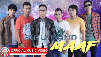 Biru Band - Maaf [Official Music Video HD]