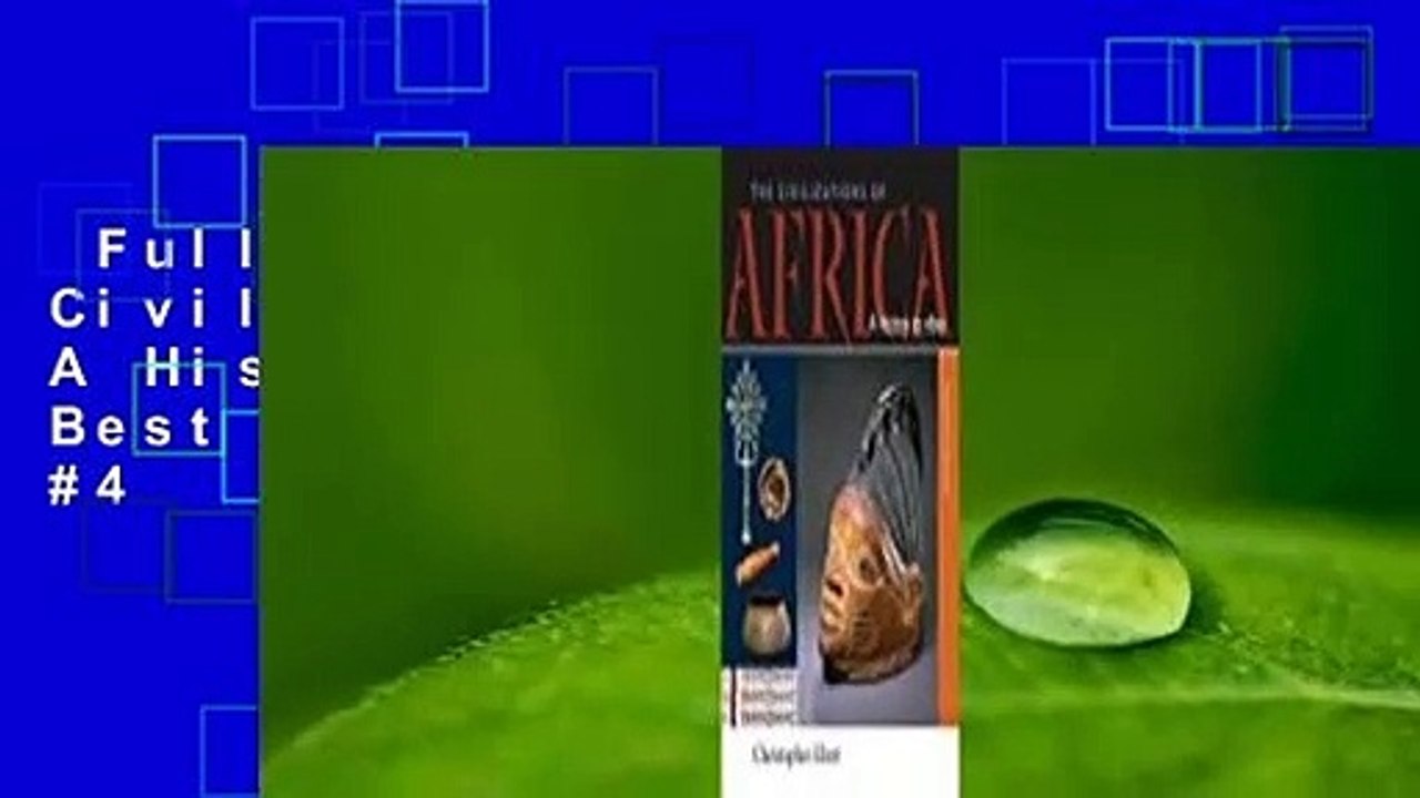 Full version  The Civilizations of Africa: A History to 1800  Best Sellers Rank : #4