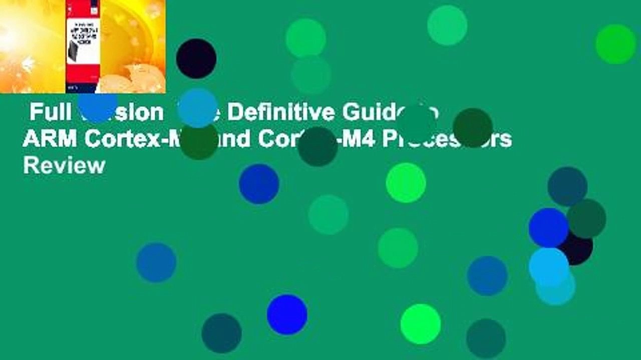 Full version  The Definitive Guide to ARM Cortex-M3 and Cortex-M4 Processors  Review