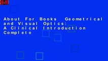 About For Books  Geometrical and Visual Optics: A Clinical Introduction Complete