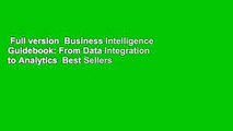 Full version  Business Intelligence Guidebook: From Data Integration to Analytics  Best Sellers