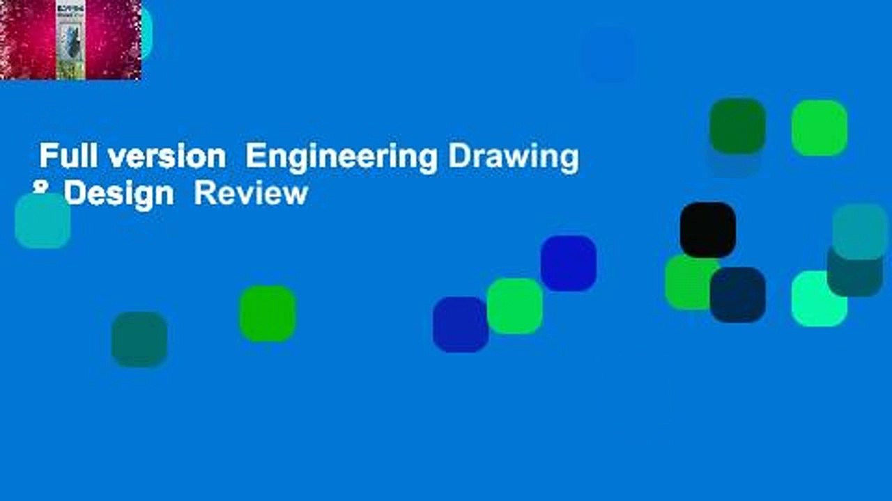 Full version  Engineering Drawing & Design  Review