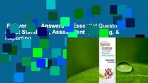 Full version  Answers to Essential Questions about Standards, Assessments, Grading, & Reporting