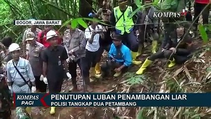 下载视频: Penertiban Tambang Liar di Bogor, Petugas Menutup Lubang Penambangan Liar