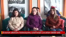 Erzurum atletizm federasyonu, uzun boylu çocukları takibe aldı