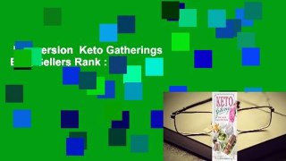 Full version  Keto Gatherings  Best Sellers Rank : #4