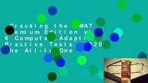 Cracking the GMAT Premium Edition with 6 Computer-Adaptive Practice Tests, 2020: The All-In-One