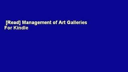 [Read] Management of Art Galleries  For Kindle