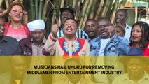 Musicians hail Uhuru for removing middlemen from entertainment industry