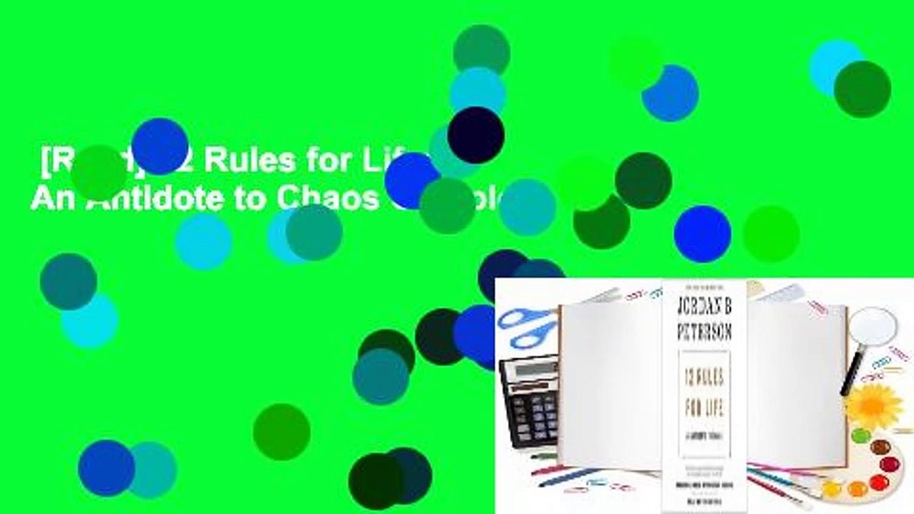 [Read] 12 Rules for Life: An Antidote to Chaos Complete