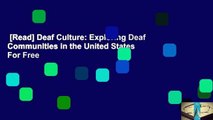 [Read] Deaf Culture: Exploring Deaf Communities in the United States  For Free