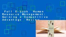 Full E-book  Human Resource Management: Gaining a Competitive Advantage  Review