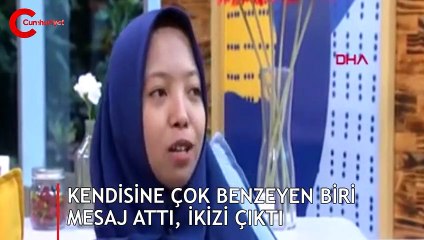 Kendisine çok benzeyen biri mesaj attı, ikizi çıktı