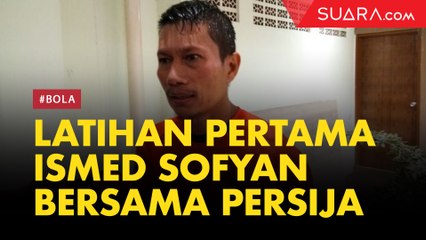 Latihan Pertama Ismed Sofyan Bersama Persija di Musim Ini Tak Berjalan Mulus