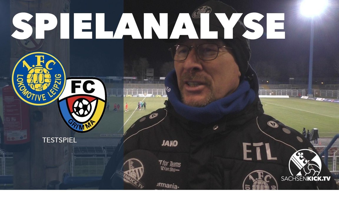 Spielanalyse | 1. FC Lokomotive Leipzig – FC Grimma (Testspiel)