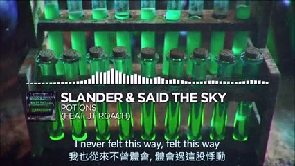 Slander & Said The Sky - Potions ft. JT Roach (Video Lyrics)