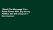 [Read] The Mortgage Wars: Inside Fannie Mae, Big-Money Politics, and the Collapse of the American