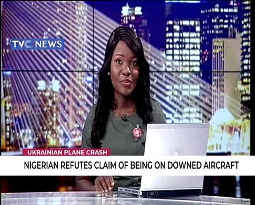 Nigerian refutes claim of being on downed Ukrainian flight