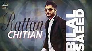 Rattan_Chitian_(_Full_Audio_Song_)_|_Bilal_Saeed_|_Latest_Punjabi_Song_2016_|_Speed_Records_Trending Videos