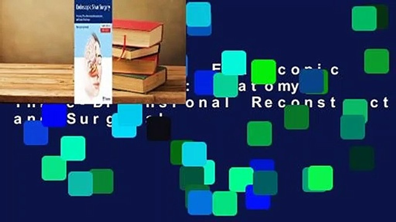 Full version  Endoscopic Sinus Surgery: Anatomy...
