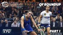 Squash: J.P. Morgan Tournament of Champions 2020 - Women's QF Roundup [Pt.1]