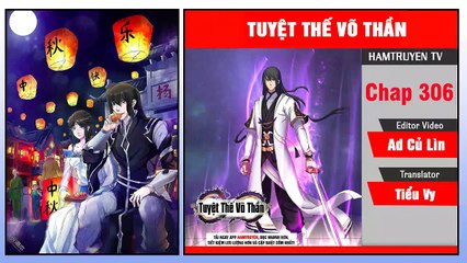 Tuyệt Thế Võ Thần Chap 306