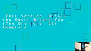 Full version  Before the Devil Breaks You (The Diviners, #3) Complete