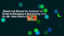 [Read] Lab Manual for Andrews' A  Guide to Managing & Maintaining Your Pc, 8th  Best Sellers Rank