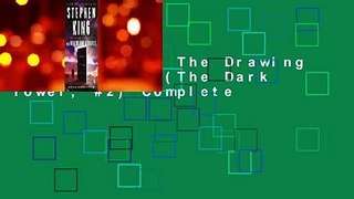 Full E-book  The Drawing of the Three (The Dark Tower, #2) Complete