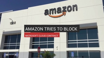 Amazon Tries To Block Microsoft Cloud Contract