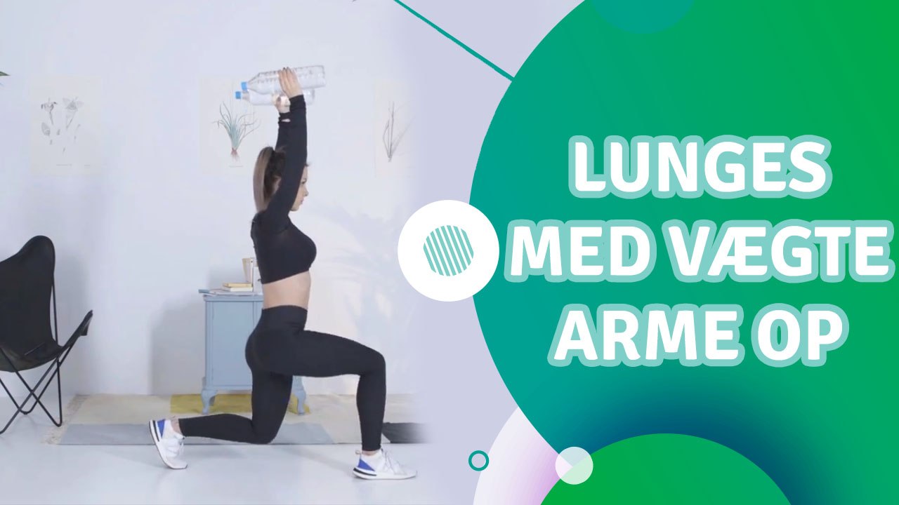 Lunges med vægte, arme op - Fit Og Frisk