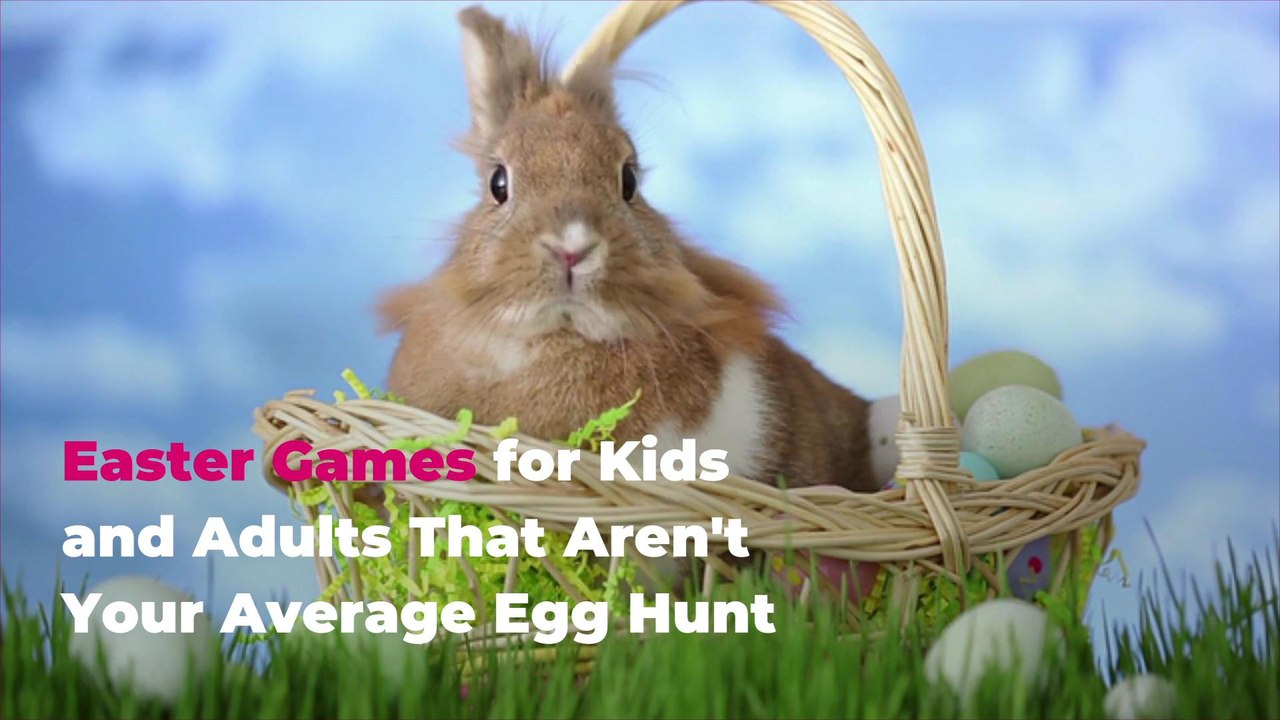 Easter Games for Kids and Adults That Aren't Your Average Egg Hunt