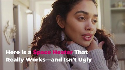 Here is a Space Heater That Really Works—and Isn't Ugly