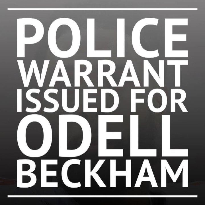 Breaking News - New Orleans Police Department issue arrest warrant for Odell Beckham Jnr